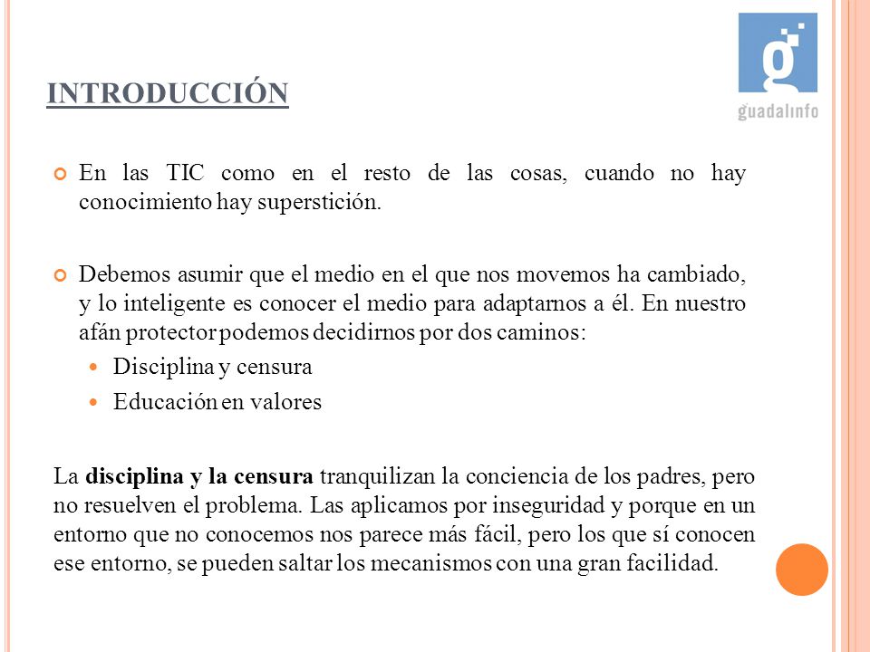 INTRODUCCIÓN En las TIC como en el resto de las cosas, cuando no hay conocimiento hay superstición.