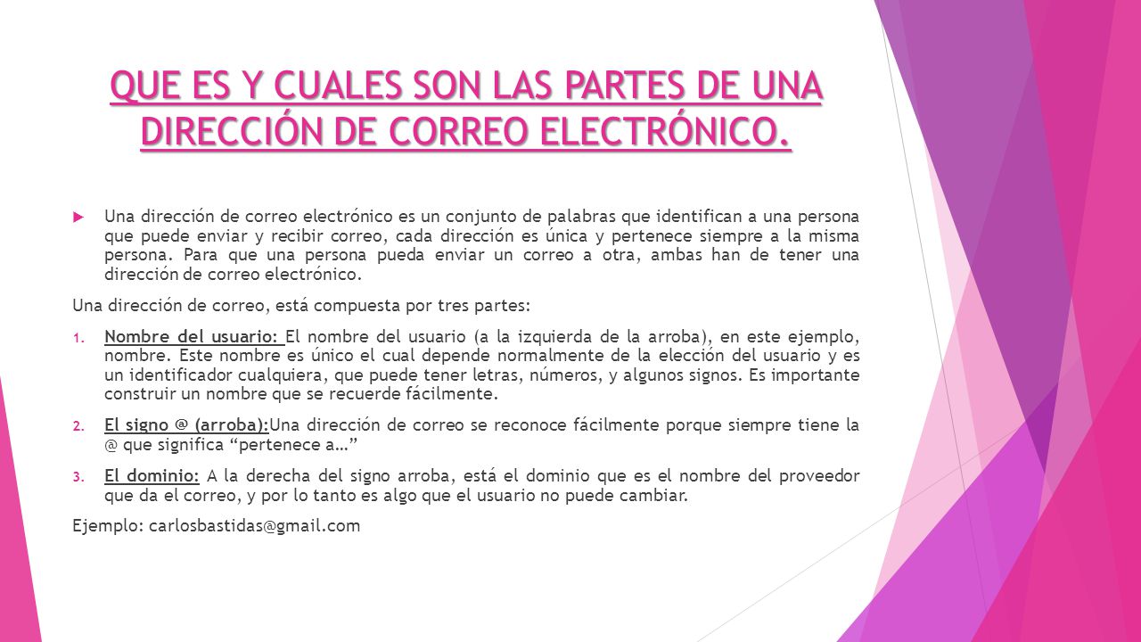 QUE ES Y CUALES SON LAS PARTES DE UNA DIRECCIÓN DE CORREO ELECTRÓNICO.