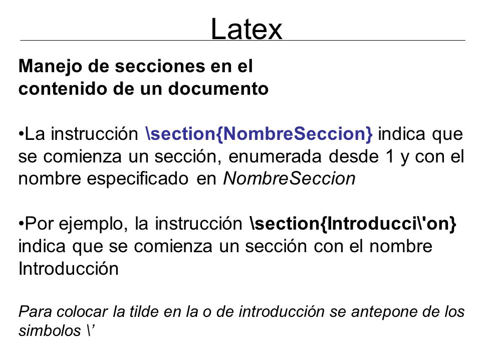 Latex Manejo de secciones en el contenido de un documento