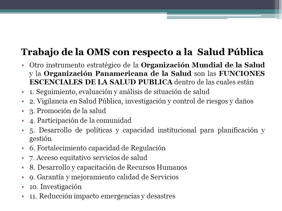 Trabajo de la OMS con respecto a la Salud Pública