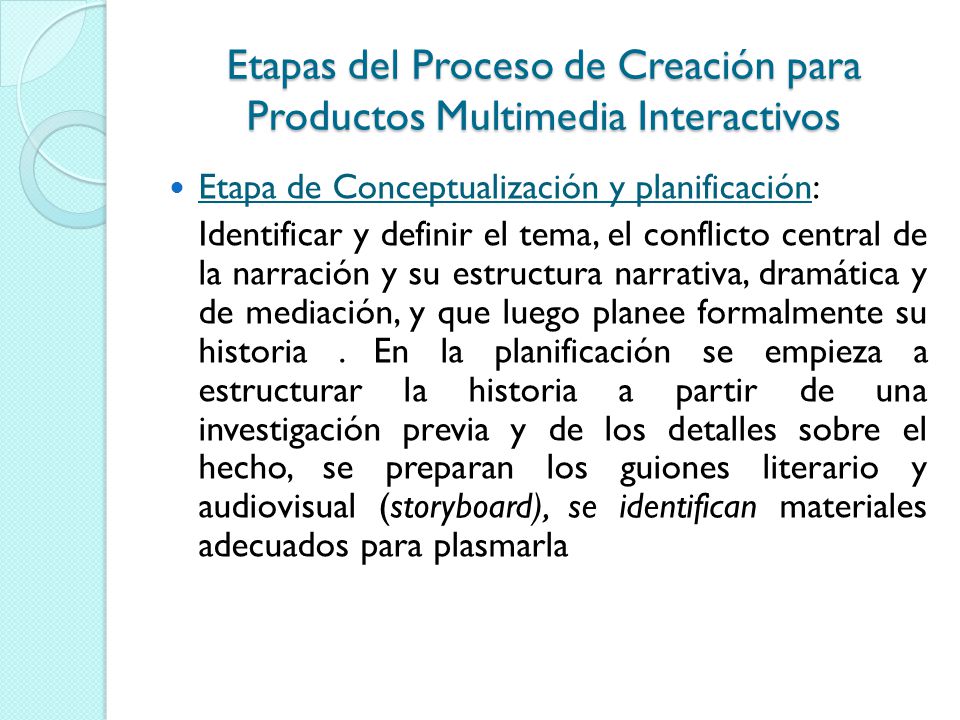 Etapas del Proceso de Creación para Productos Multimedia Interactivos