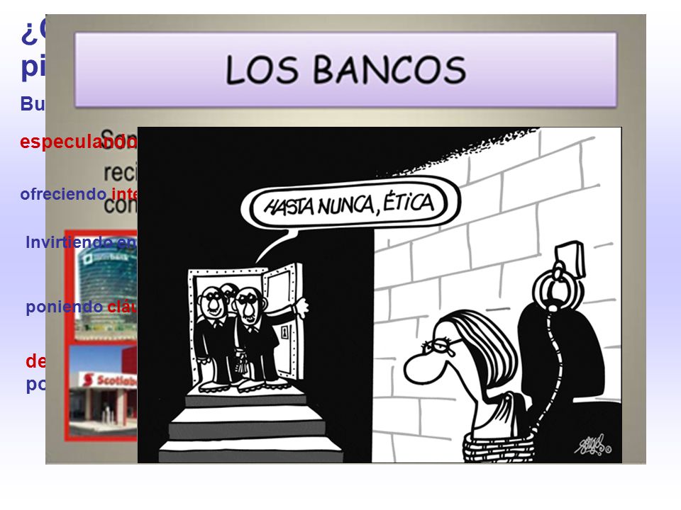 ¿Cómo un Banco pierde la Ética Buscando el máximo beneficio posible