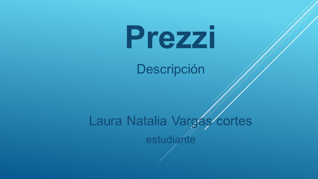 Prezzi Descripción Laura Natalia Vargas cortes estudiante
