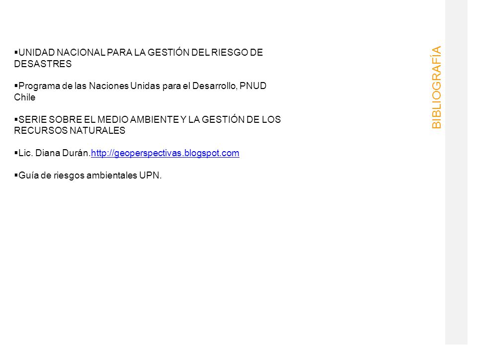 BIBLIOGRAFÍA UNIDAD NACIONAL PARA LA GESTIÓN DEL RIESGO DE DESASTRES