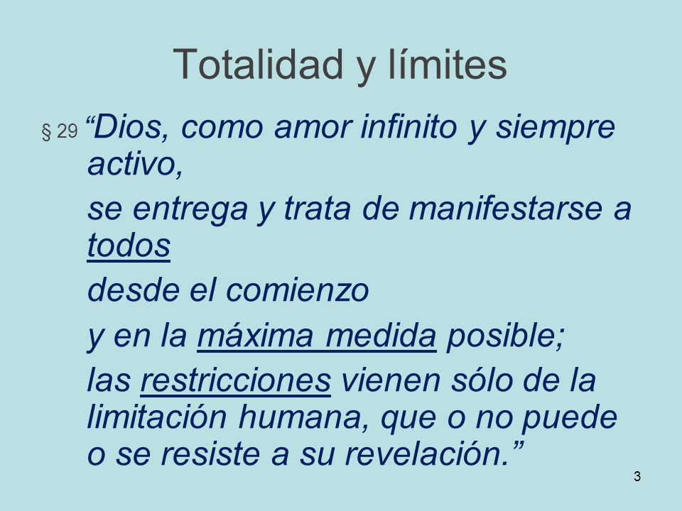 Totalidad y límites se entrega y trata de manifestarse a todos