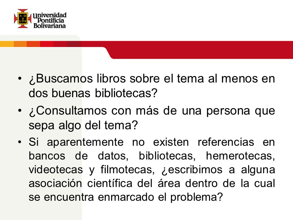 ¿Buscamos libros sobre el tema al menos en dos buenas bibliotecas