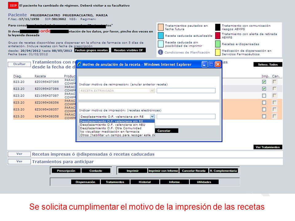 Se solicita cumplimentar el motivo de la impresión de las recetas