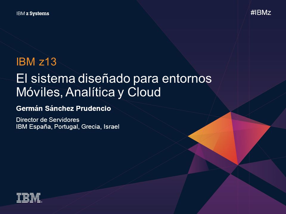 El sistema diseñado para entornos Móviles, Analítica y Cloud