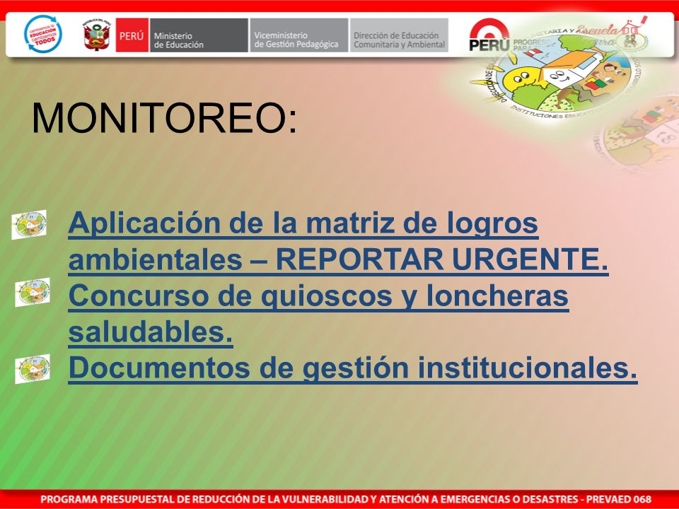 MONITOREO: Aplicación de la matriz de logros ambientales – REPORTAR URGENTE. Concurso de quioscos y loncheras saludables.