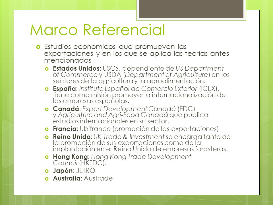 Marco Referencial Estudios economicos que promueven las exportaciones y en los que se aplica las teorias antes mencionadas.