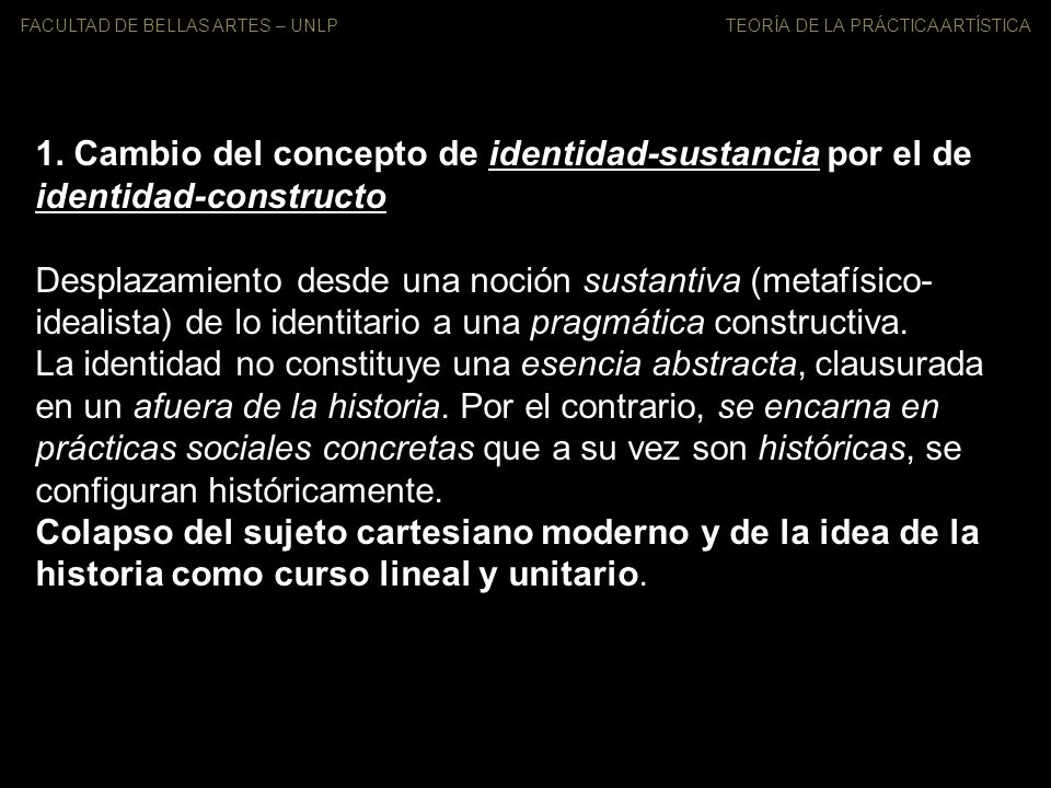 1. Cambio del concepto de identidad-sustancia por el de identidad-constructo