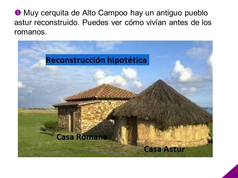  Muy cerquita de Alto Campoo hay un antiguo pueblo astur reconstruido