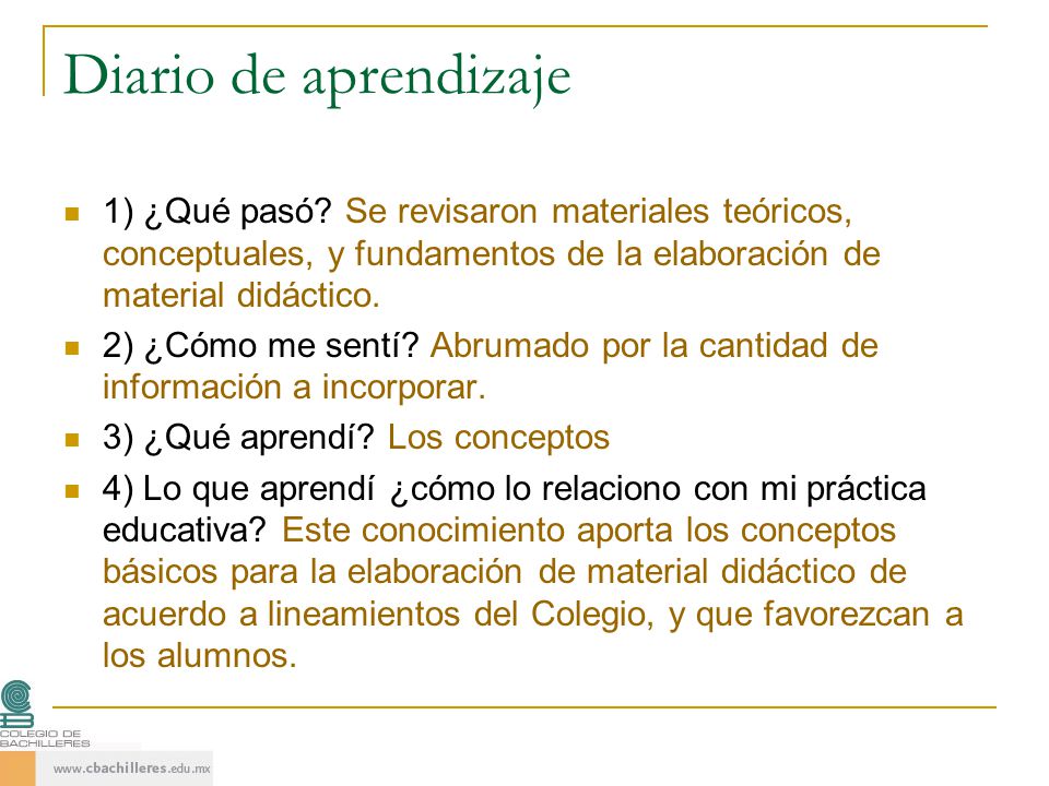 Diario de aprendizaje 1) ¿Qué pasó Se revisaron materiales teóricos, conceptuales, y fundamentos de la elaboración de material didáctico.