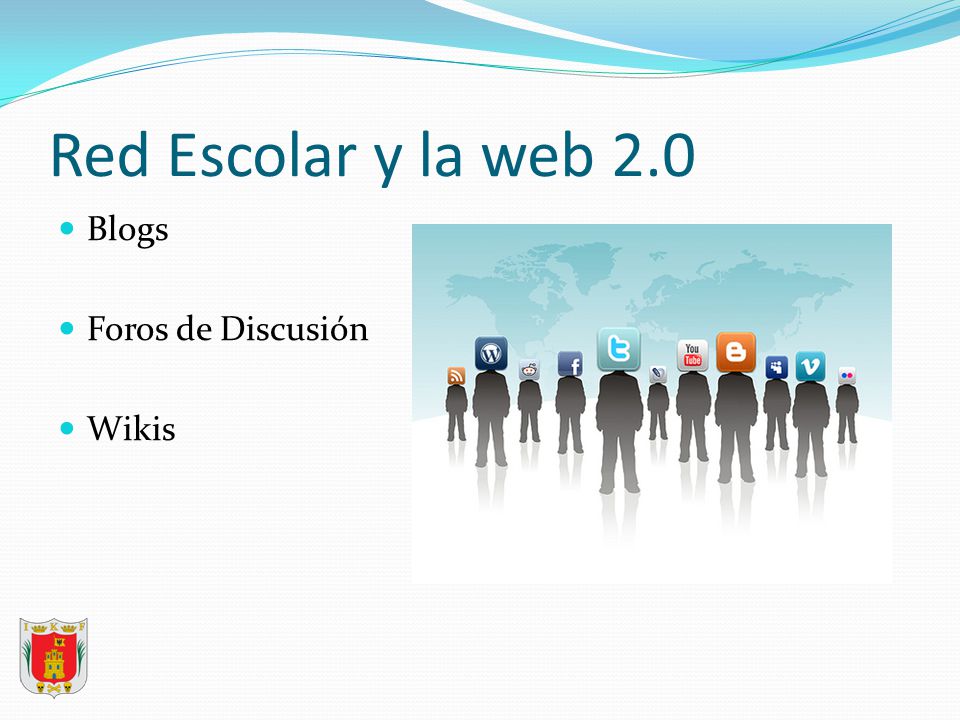 Red Escolar y la web 2.0 Blogs Foros de Discusión Wikis