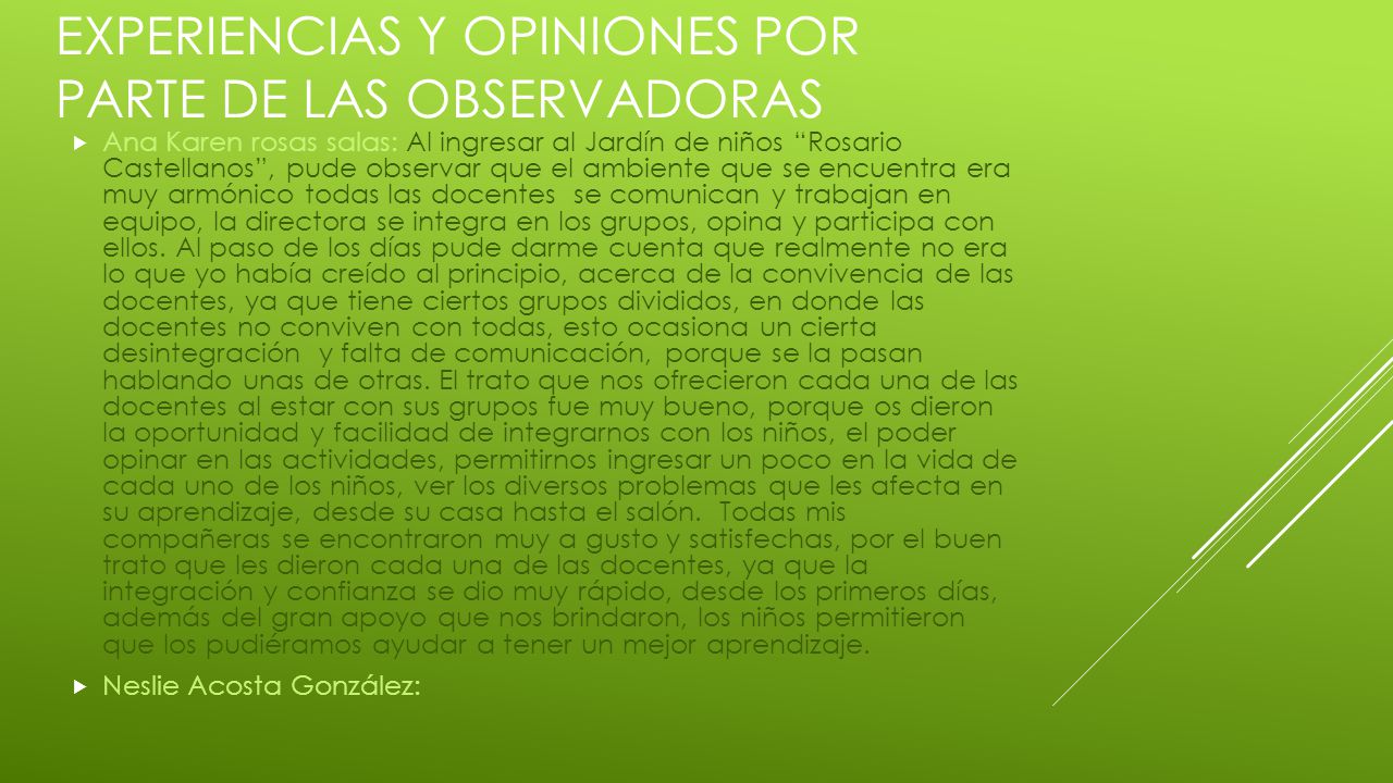 Experiencias y opiniones por parte de las observadoras