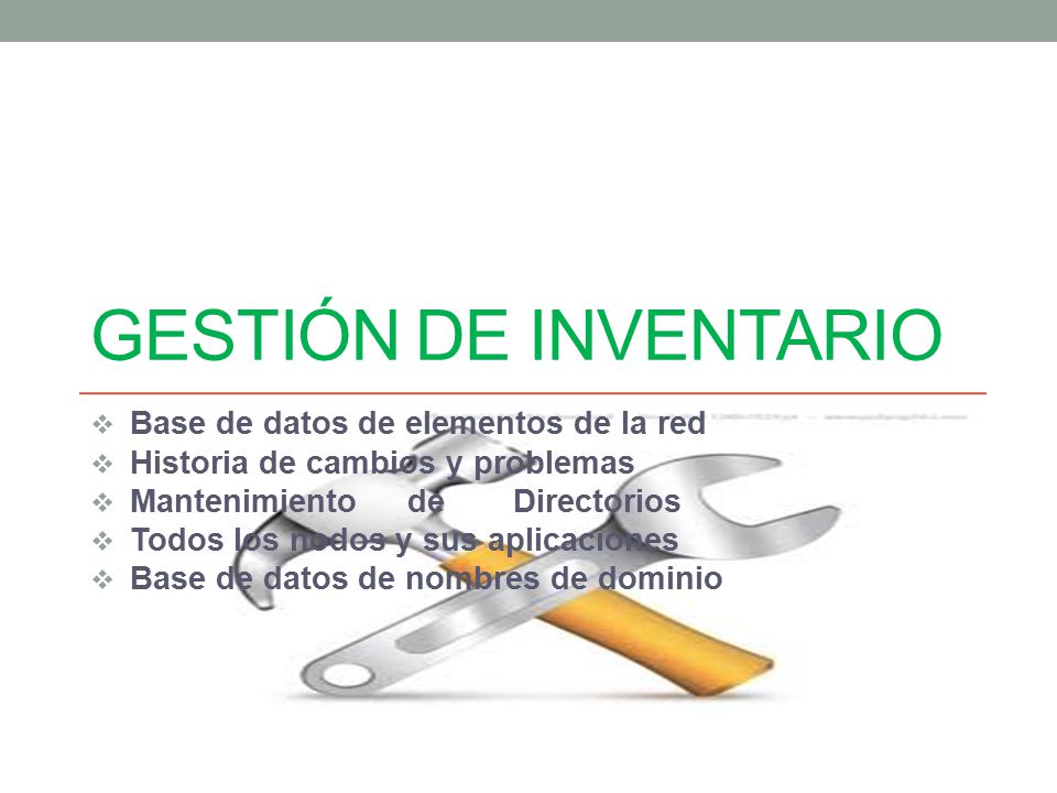 Gestión de inventario Base de datos de elementos de la red