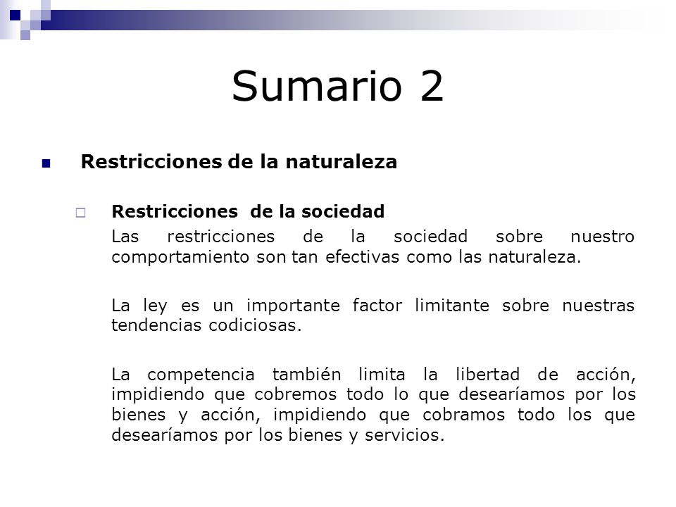 Sumario 2 Restricciones de la naturaleza Restricciones de la sociedad