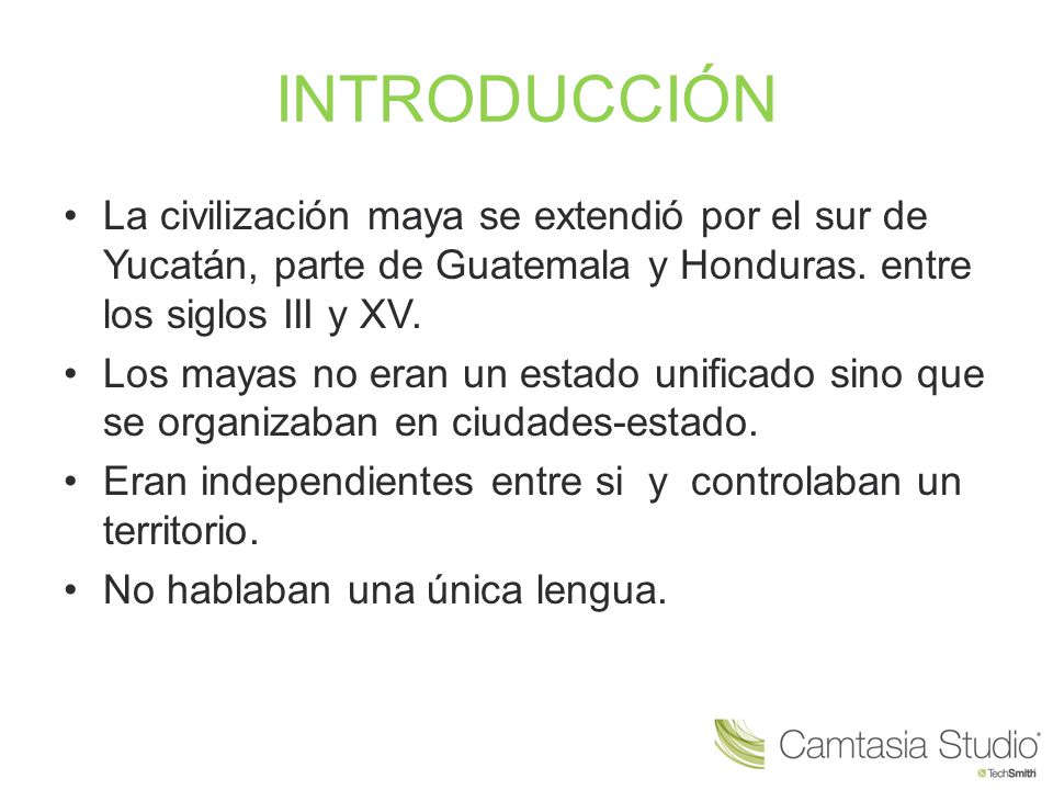 INTRODUCCIÓN La civilización maya se extendió por el sur de Yucatán, parte de Guatemala y Honduras. entre los siglos III y XV.
