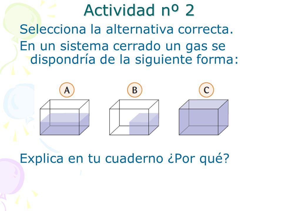 Actividad nº 2 Selecciona la alternativa correcta.