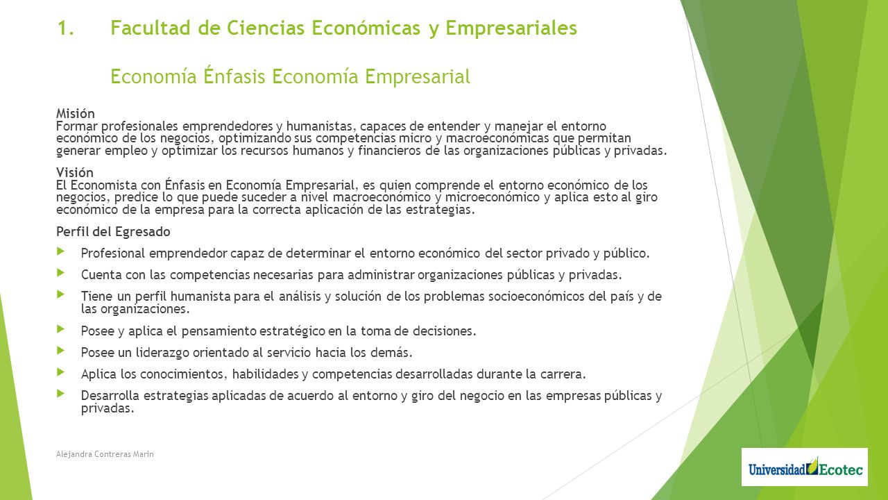 Facultad de Ciencias Económicas y Empresariales Economía Énfasis Economía Empresarial