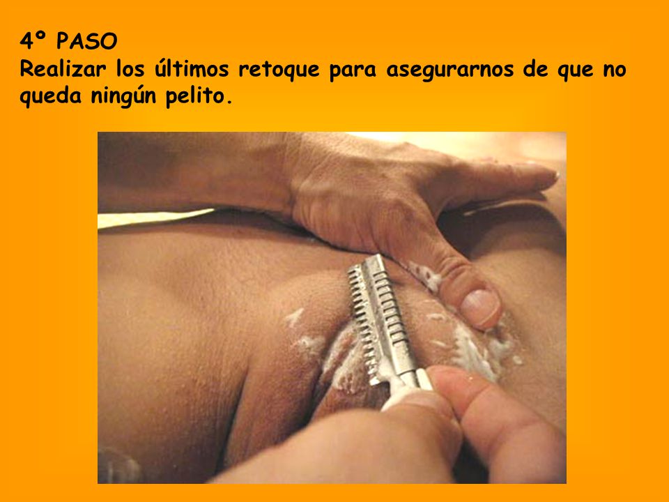 4º PASO Realizar los últimos retoque para asegurarnos de que no queda ningún pelito.