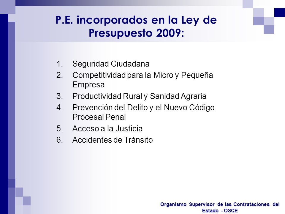 P.E. incorporados en la Ley de Presupuesto 2009: