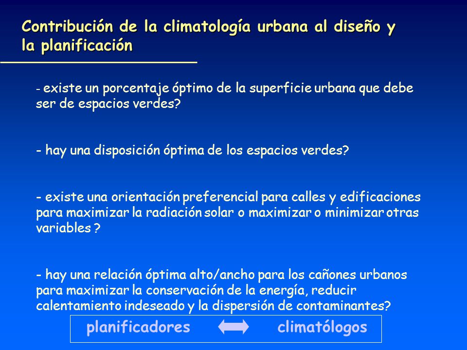 Contribución de la climatología urbana al diseño y la planificación