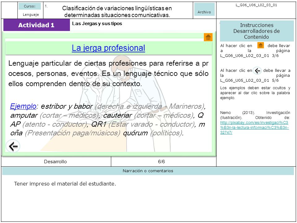 Curso: Archivo. L_G06_U06_L02_03_01. Clasificación de variaciones lingüísticas en determinadas situaciones comunicativas.