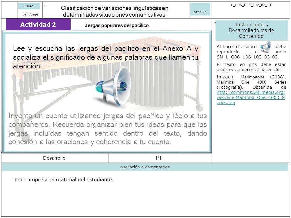 Curso: Archivo. L_G06_U06_L02_03_01. Clasificación de variaciones lingüísticas en determinadas situaciones comunicativas.