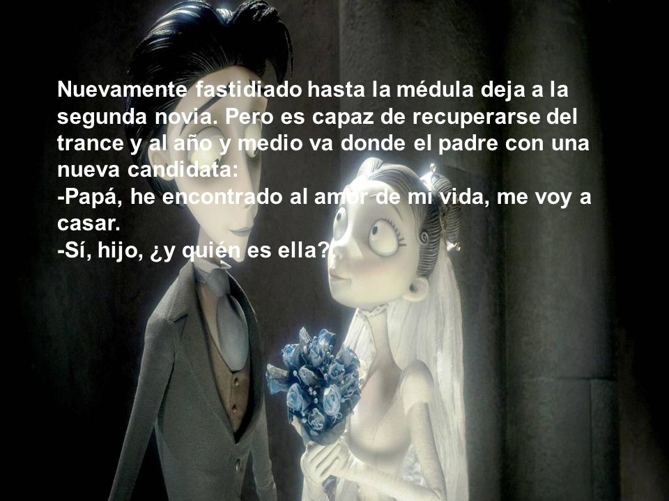 Nuevamente fastidiado hasta la médula deja a la segunda novia