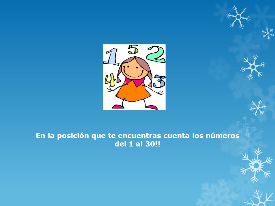 En la posición que te encuentras cuenta los números del 1 al 30!!