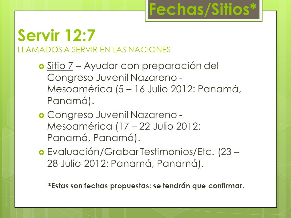 Servir 12:7 LLAMADOS A SERVIR EN LAS NACIONES