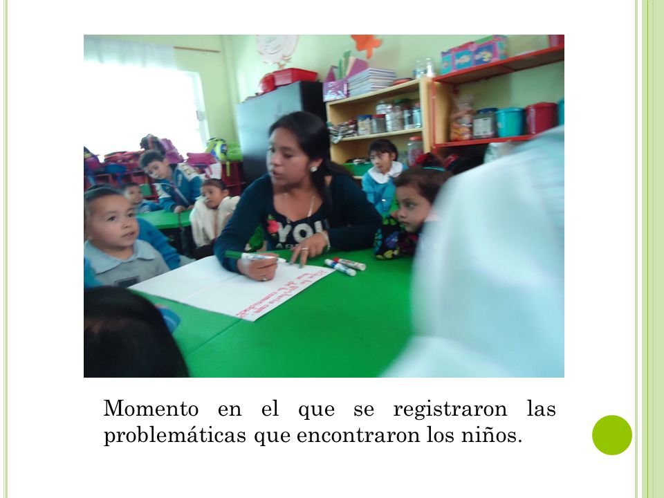 Momento en el que se registraron las problemáticas que encontraron los niños.