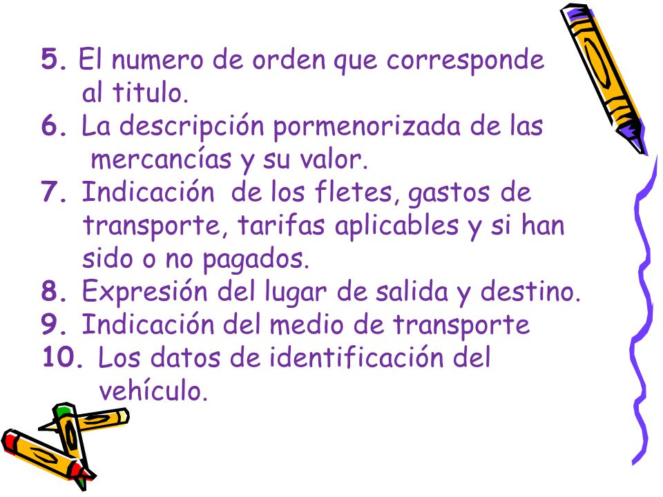 5. El numero de orden que corresponde al titulo. 6