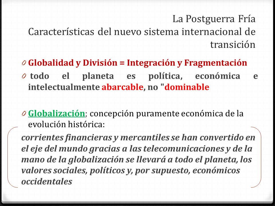 La Postguerra Fría Características del nuevo sistema internacional de transición