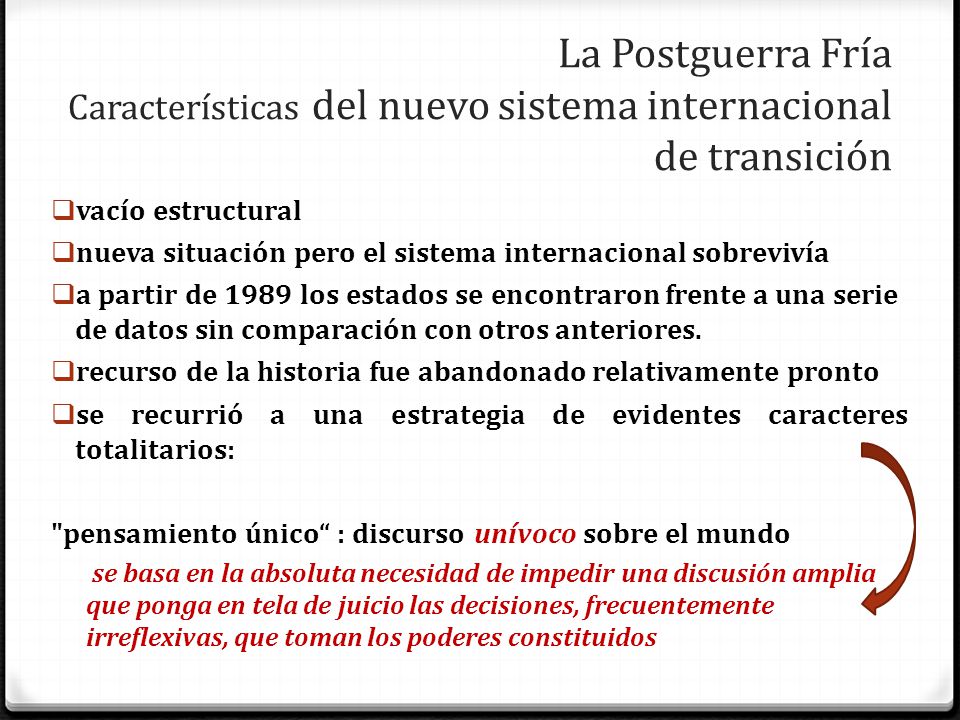 La Postguerra Fría Características del nuevo sistema internacional de transición