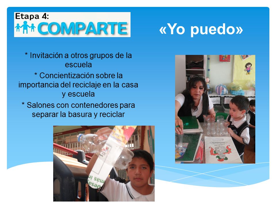 «Yo puedo» * Invitación a otros grupos de la escuela