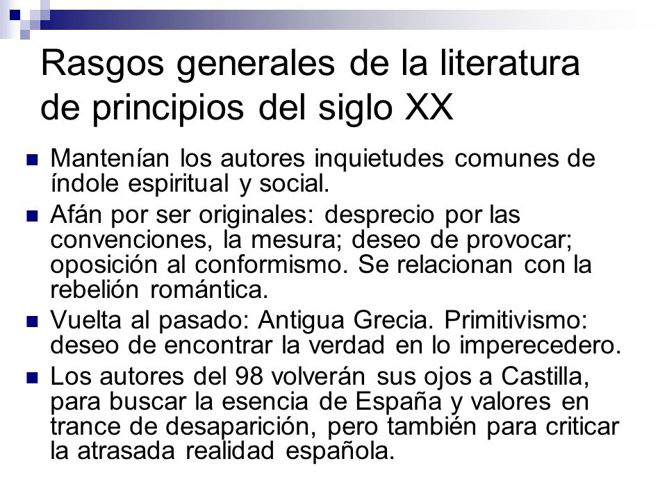 Rasgos generales de la literatura de principios del siglo XX