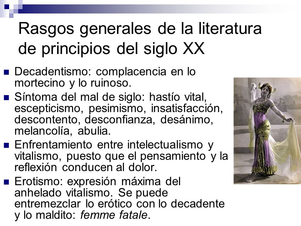 Rasgos generales de la literatura de principios del siglo XX