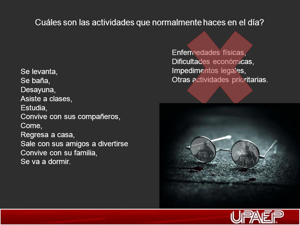Cuáles son las actividades que normalmente haces en el día