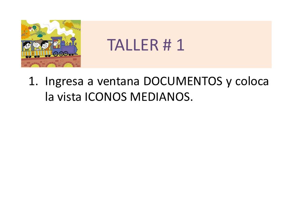 Ingresa a ventana DOCUMENTOS y coloca la vista ICONOS MEDIANOS.