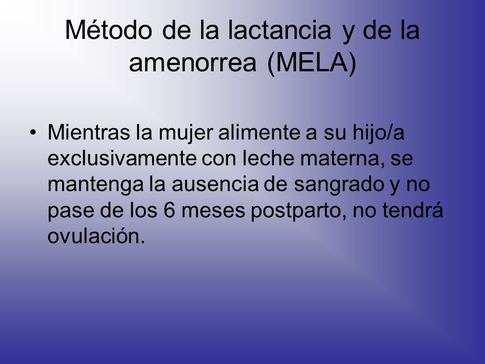 Método de la lactancia y de la amenorrea (MELA)