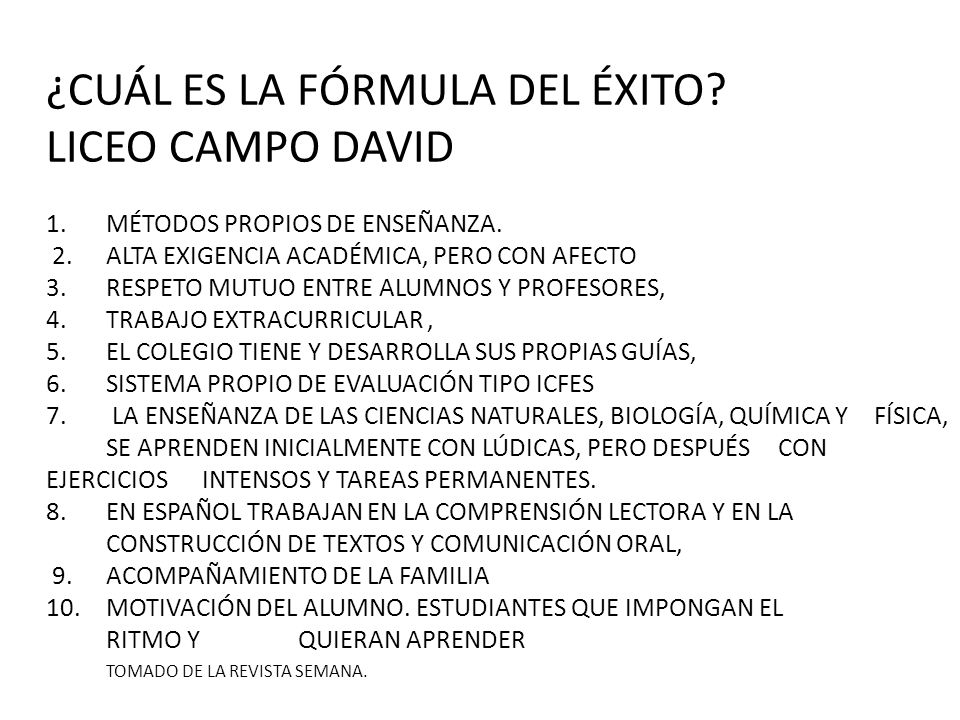 ¿CUÁL ES LA FÓRMULA DEL ÉXITO. LICEO CAMPO DAVID 1
