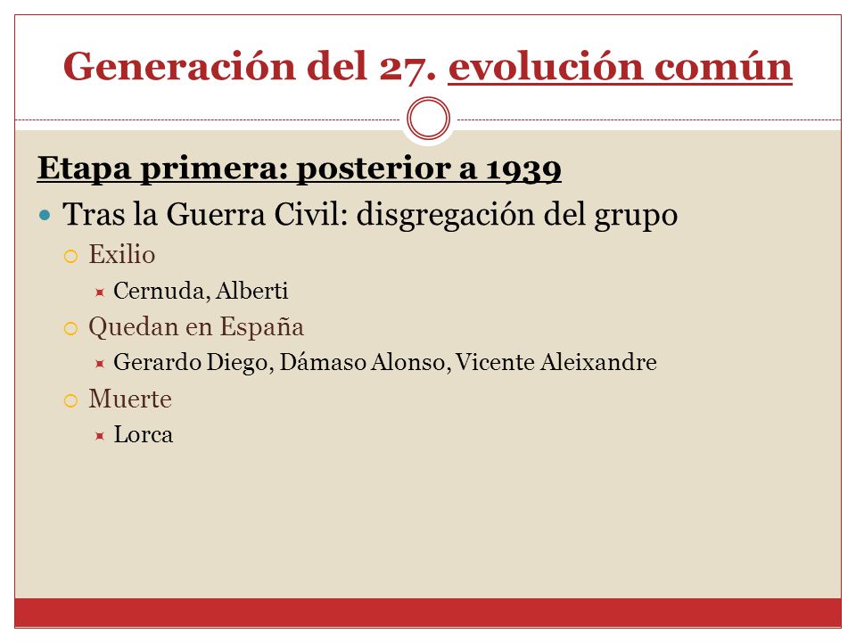 Generación del 27. evolución común