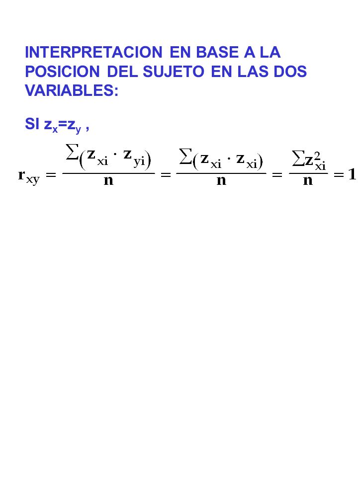INTERPRETACION EN BASE A LA POSICION DEL SUJETO EN LAS DOS VARIABLES: