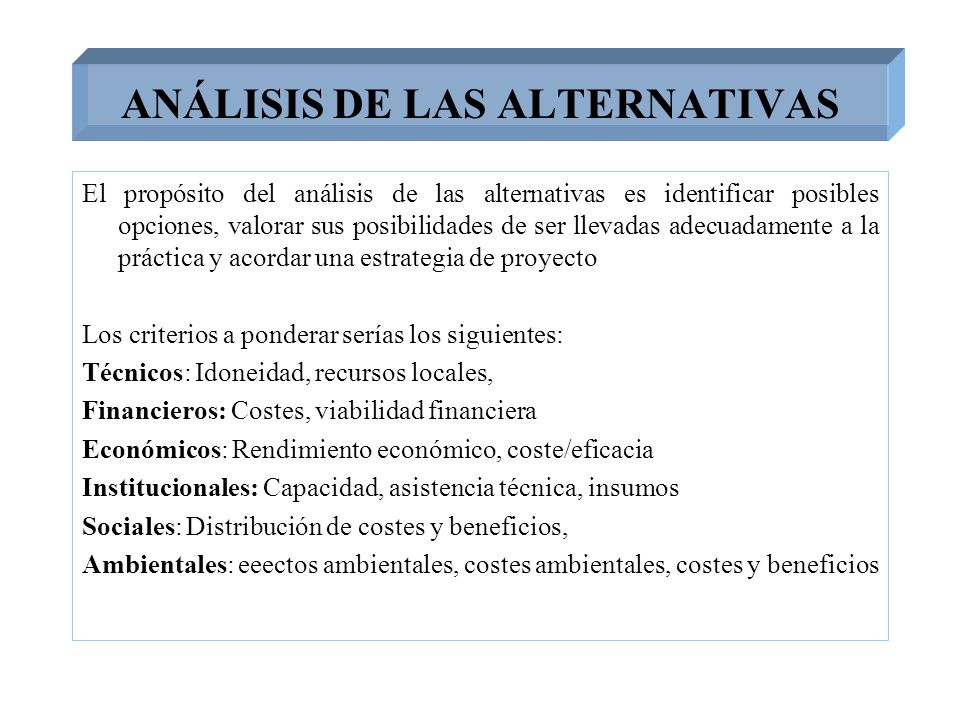 ANÁLISIS DE LAS ALTERNATIVAS