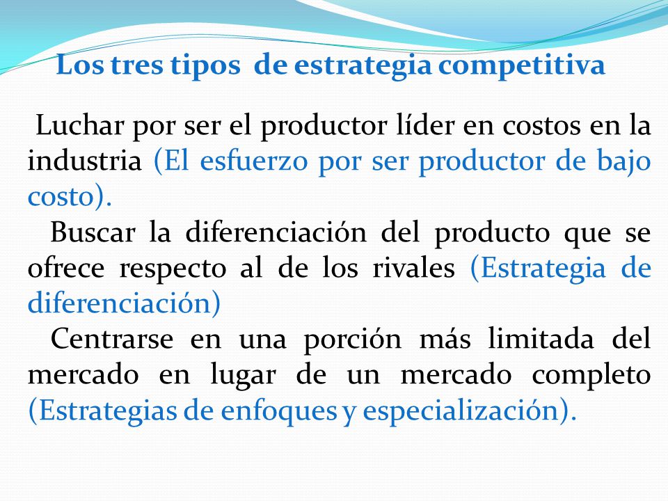 Los tres tipos de estrategia competitiva