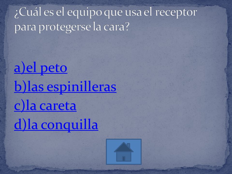 ¿Cuál es el equipo que usa el receptor para protegerse la cara