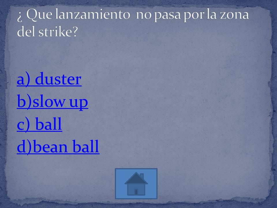 ¿ Que lanzamiento no pasa por la zona del strike