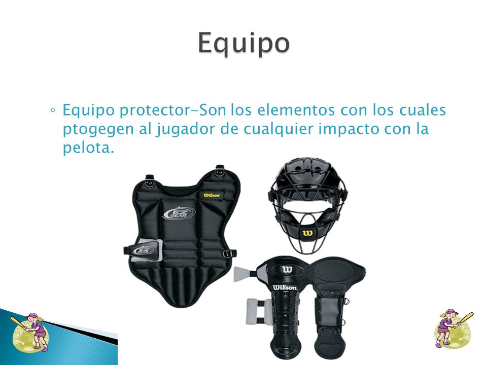 Equipo Equipo protector-Son los elementos con los cuales ptogegen al jugador de cualquier impacto con la pelota.
